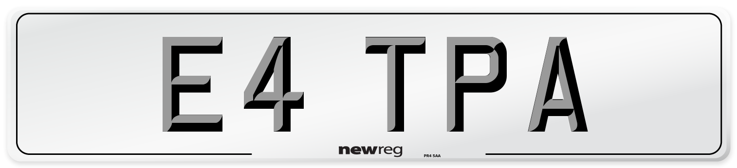 E4 TPA Number Plate from New Reg